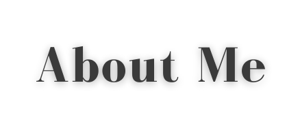 About Me